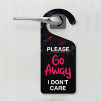 Please Go Away I Don't Care Door Hanger, Doorknob Sign, PVC Door Knob Hanger Sign, In Session, in a Meeting Door Sign