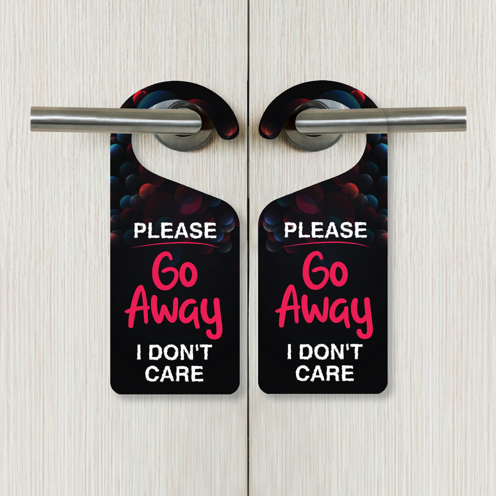 Please Go Away I Don't Care Door Hanger, Doorknob Sign, PVC Door Knob Hanger Sign, In Session, in a Meeting Door Sign