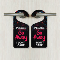 Please Go Away I Don't Care Door Hanger, Doorknob Sign, PVC Door Knob Hanger Sign, In Session, in a Meeting Door Sign