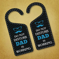 Dad Is Working Door Hanger, Work Status Doorknob Sign, PVC Door Knob Hanger Sign, Do Not Disturb, in Session, in a Meeting