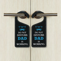 Dad Is Working Door Hanger, Work Status Doorknob Sign, PVC Door Knob Hanger Sign, Do Not Disturb, in Session, in a Meeting