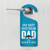 Dad Is Working Door Hanger, Work Status Doorknob Sign, PVC Door Knob Hanger Sign, Do Not Disturb, in Session, in a Meeting