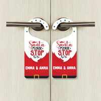 Santa Please Stop Here Personalized Door Hanger, Santa Doorknob Sign, PVC Door Knob Hanger Sign, Custom Christmas Door Sign