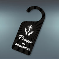 Prayer in Progress Religious Cross Door Hanger, Doorknob Sign, PVC Door Knob Hanger Sign, Prayer Time, Religious Door Sign