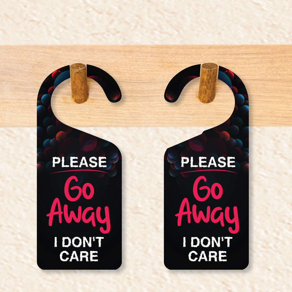 Please Go Away I Don't Care Door Hanger, Doorknob Sign, PVC Door Knob Hanger Sign, In Session, in a Meeting Door Sign