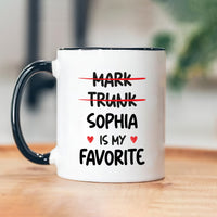 Custom Favorite Child Mug - Personalized Funny Daughter or Son Coffee Cup - Unique Gift for Mom, Mama - Ideal for Mother's Day