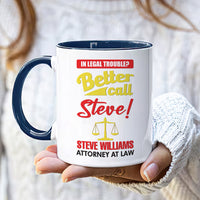 Personalized Lawyer Mug - Custom Name Better Call Lawyer Coffee Mug, Law Student, Law School Mug, Funny Lawyer Gift, Lawyer Graduation Gift