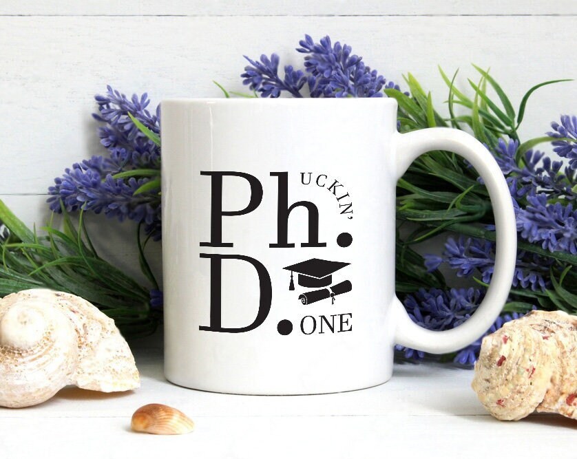 Personalized PhD Graduation Mug - Custom Gift for Doctorate Graduates, Men and Women Scientists, Customizable PhD Completion Coffee Mug Gift