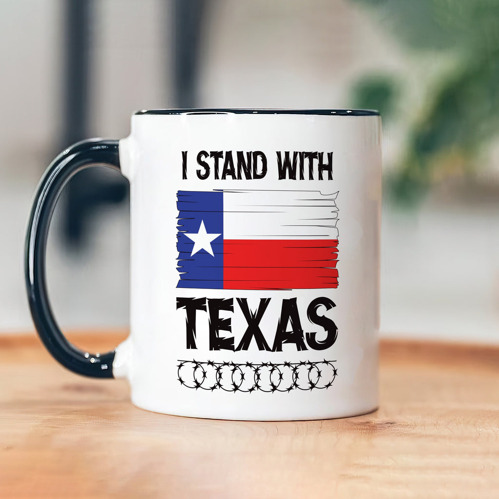 I Stand with Texas Coffee Mug, Support Texas Mug, Barbed Wire Patriotic Cup, Come and Take It Texas Flag Mug, Texas Border Coffee Cup