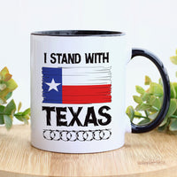 I Stand with Texas Coffee Mug, Support Texas Mug, Barbed Wire Patriotic Cup, Come and Take It Texas Flag Mug, Texas Border Coffee Cup