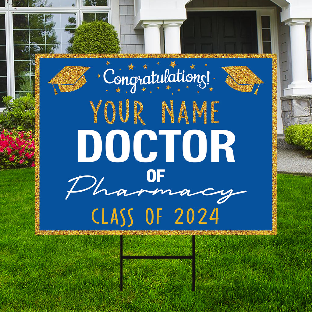 Personalized Graduation Yard Sign 2025, Graduate 2025, Class of 2025, Custom Doctor of Pharmacy Graduation 2025 Yard Sign with Metal H-Stake