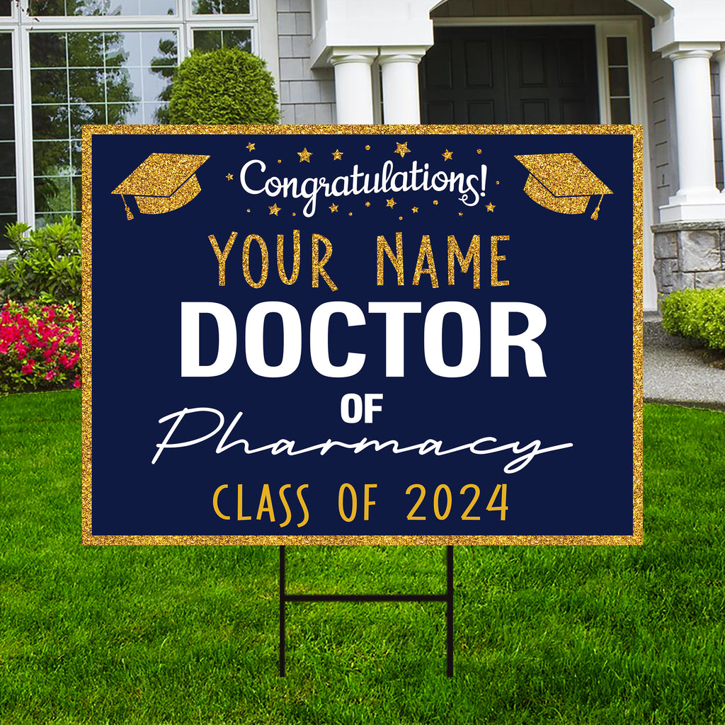 Personalized Graduation Yard Sign 2025, Graduate 2025, Class of 2025, Custom Doctor of Pharmacy Graduation 2025 Yard Sign with Metal H-Stake