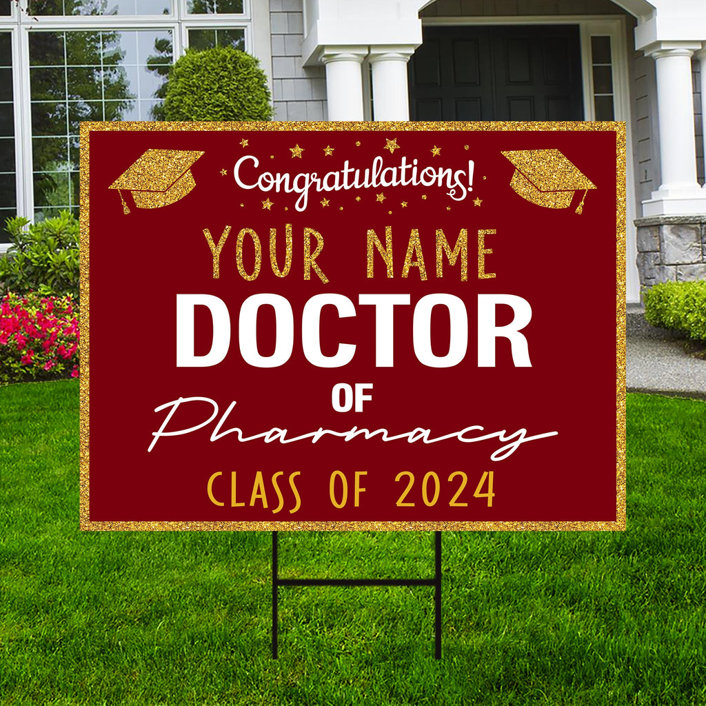 Personalized Graduation Yard Sign 2024, Graduate 2024, Class of 2024, Custom Doctor of Pharmacy Graduation 2024 Yard Sign with Metal H-Stake