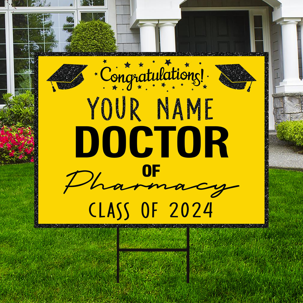 Personalized Graduation Yard Sign 2025, Graduate 2025, Class of 2025, Custom Doctor of Pharmacy Graduation 2025 Yard Sign with Metal H-Stake