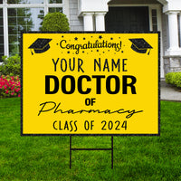 Personalized Graduation Yard Sign 2024, Graduate 2024, Class of 2024, Custom Doctor of Pharmacy Graduation 2024 Yard Sign with Metal H-Stake