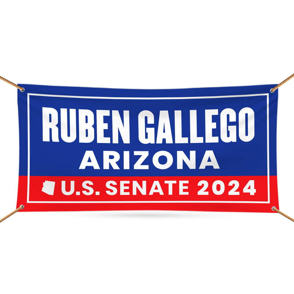 Ruben Gallego For Arizona U.S. Senate Banner Sign, 13 oz  US Senate 2024 Ruben Gallego Vote Election 2024 Vinyl Banner With Metal Grommets