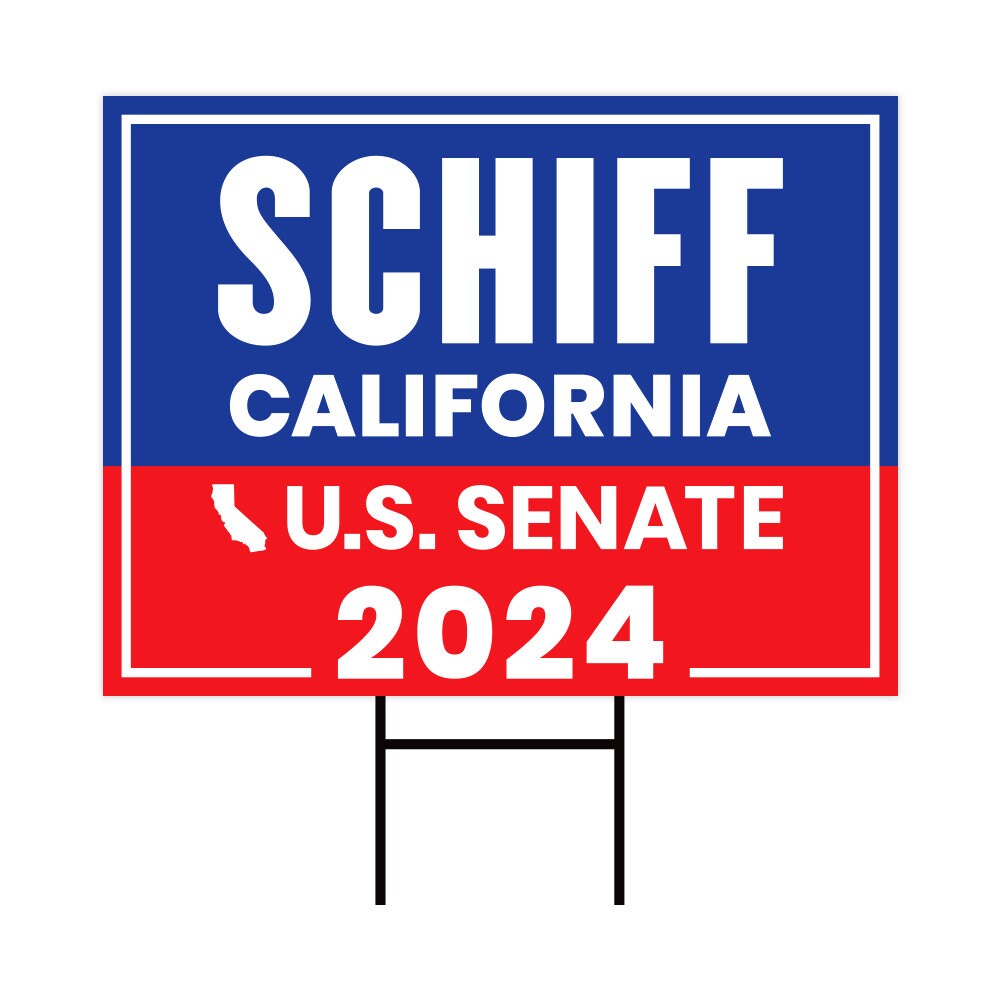 Adam Schiff US Senate Yard Sign - Coroplast US Senate Election California 2024 Race Red White & Blue Yard Sign with Metal H-Stake