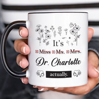 Personalized Doctor Coffee Mug - Perfect PHD Graduate Gift, Special New Doctor Celebration Cup, Customizable Future Doctor Gift Idea