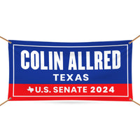 Colin Allred For Texas U.S. Senate Banner Sign, 13 oz Waterproof US Senate 2024 Allred Vote Election 2024 Vinyl Banner With Metal Grommets