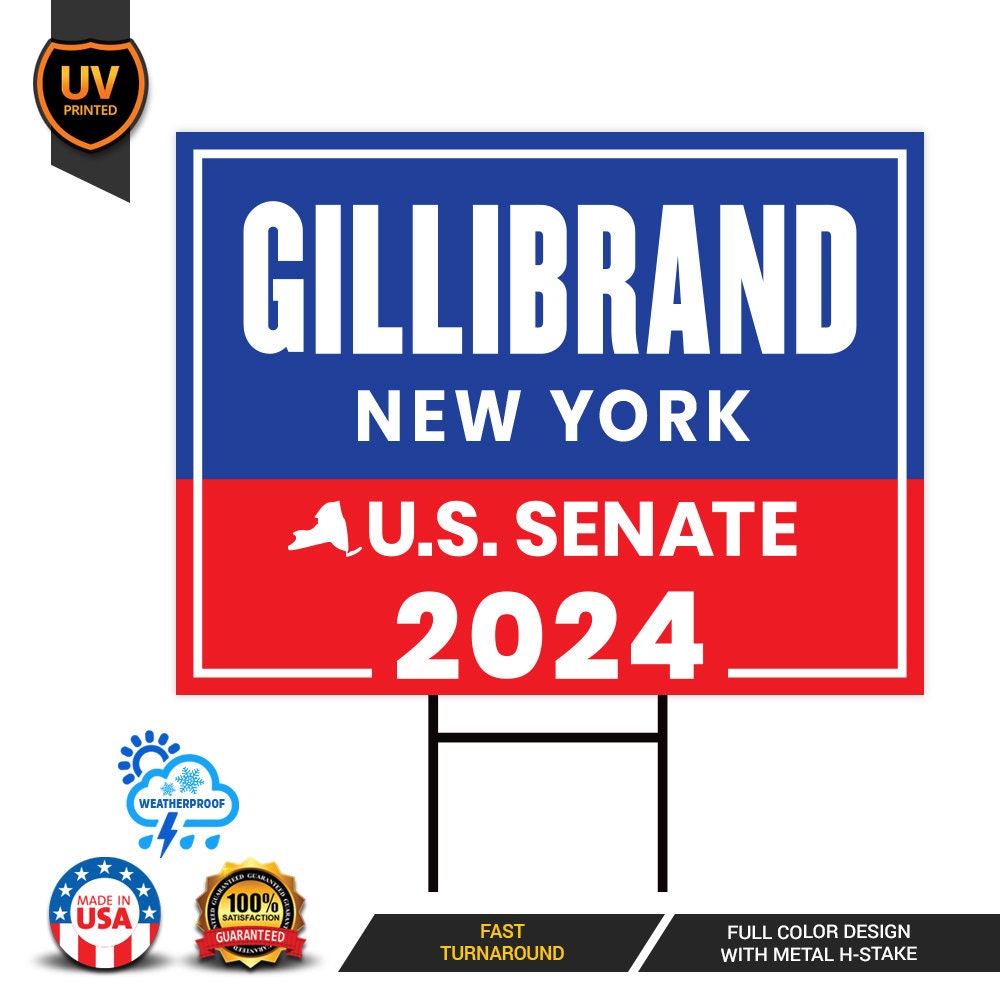 Kirsten Gillibrand US Senate Yard Sign - Coroplast US Senate Election New York 2024 Race Red White & Blue Yard Sign with Metal H-Stake