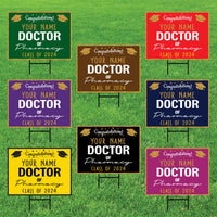 Personalized Graduation Yard Sign 2024, Graduate 2024, Class of 2024, Custom Doctor of Pharmacy Graduation 2024 Yard Sign with Metal H-Stake