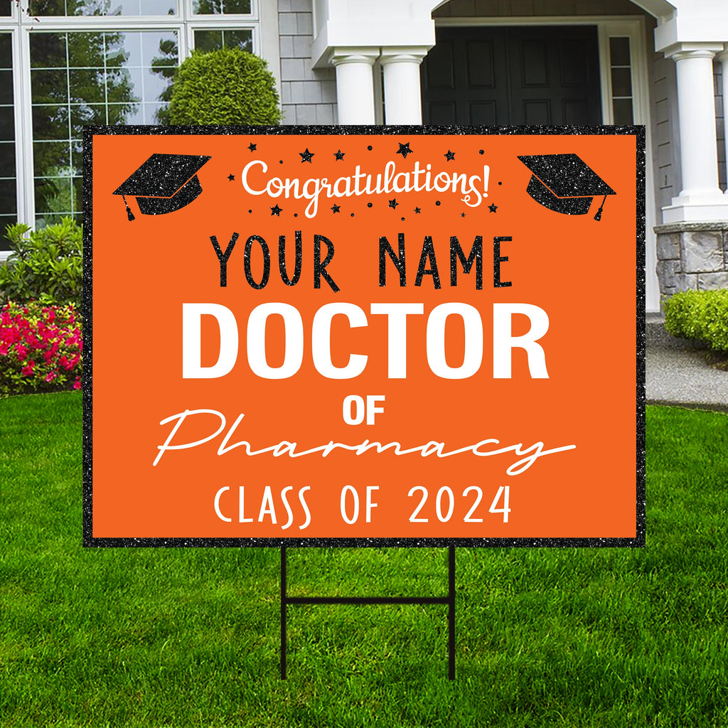 Personalized Graduation Yard Sign 2024, Graduate 2024, Class of 2024, Custom Doctor of Pharmacy Graduation 2024 Yard Sign with Metal H-Stake