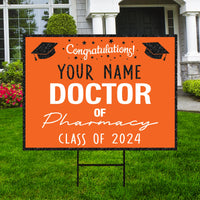 Personalized Graduation Yard Sign 2025, Graduate 2025, Class of 2025, Custom Doctor of Pharmacy Graduation 2025 Yard Sign with Metal H-Stake