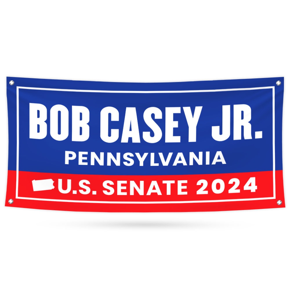 a political banner with the name bob casey jr pennsylvania