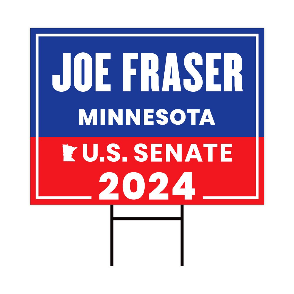 a blue and red sign that says joe fraser minnesota