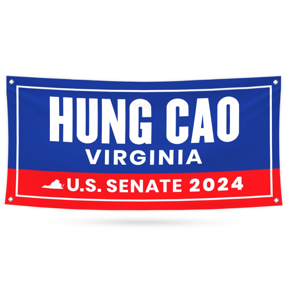 a blue and red banner that says hung cao virginia