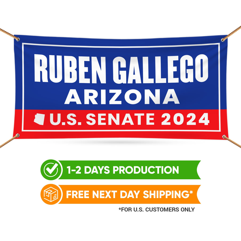 Ruben Gallego For Arizona U.S. Senate Banner Sign, 13 oz  US Senate 2024 Ruben Gallego Vote Election 2024 Vinyl Banner With Metal Grommets