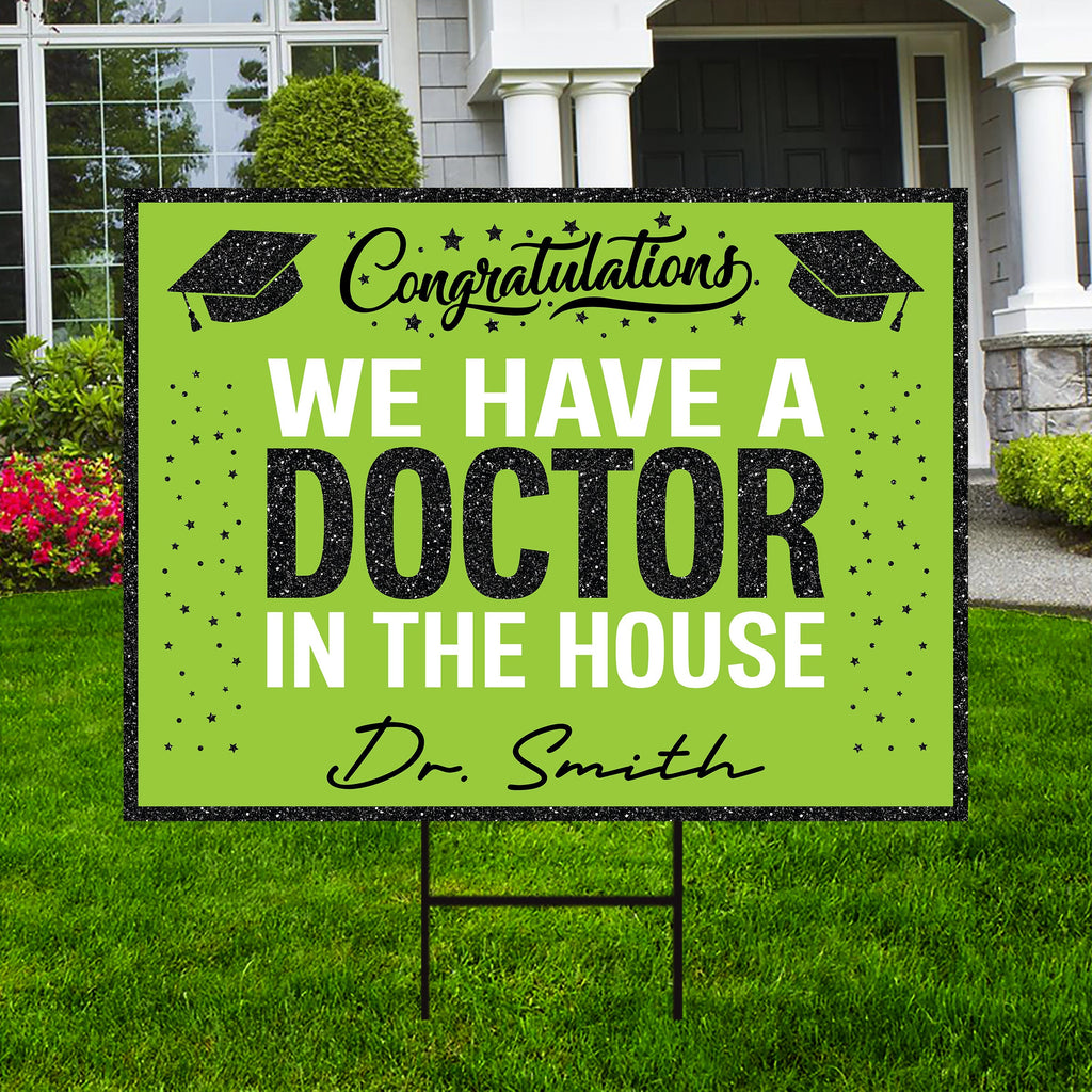 Personalized Graduation Yard Sign 2024, Graduate 2024, Class of 2024, Custom Name We Have A Doctor In The House Yard Sign with Metal H-Stake