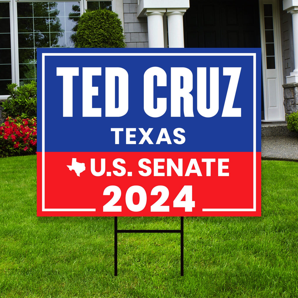 Ted Cruz US Senate Yard Sign - Coroplast US Senate Election Ted Cruz 2024 Race Red White & Blue Yard Sign with Metal H-Stake