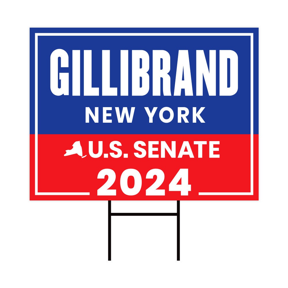 Kirsten Gillibrand US Senate Yard Sign - Coroplast US Senate Election New York 2024 Race Red White & Blue Yard Sign with Metal H-Stake