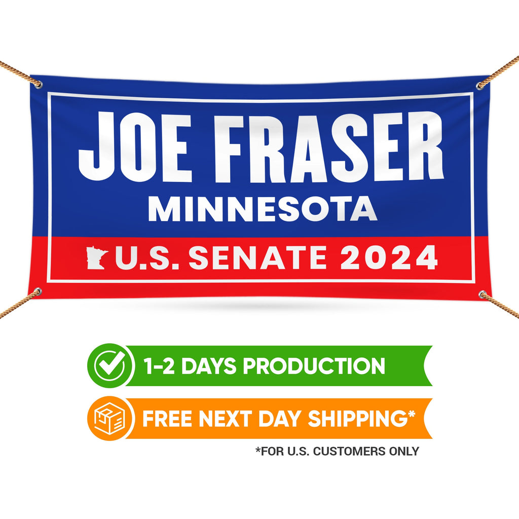 a banner with the name joe fraser minnesota on it