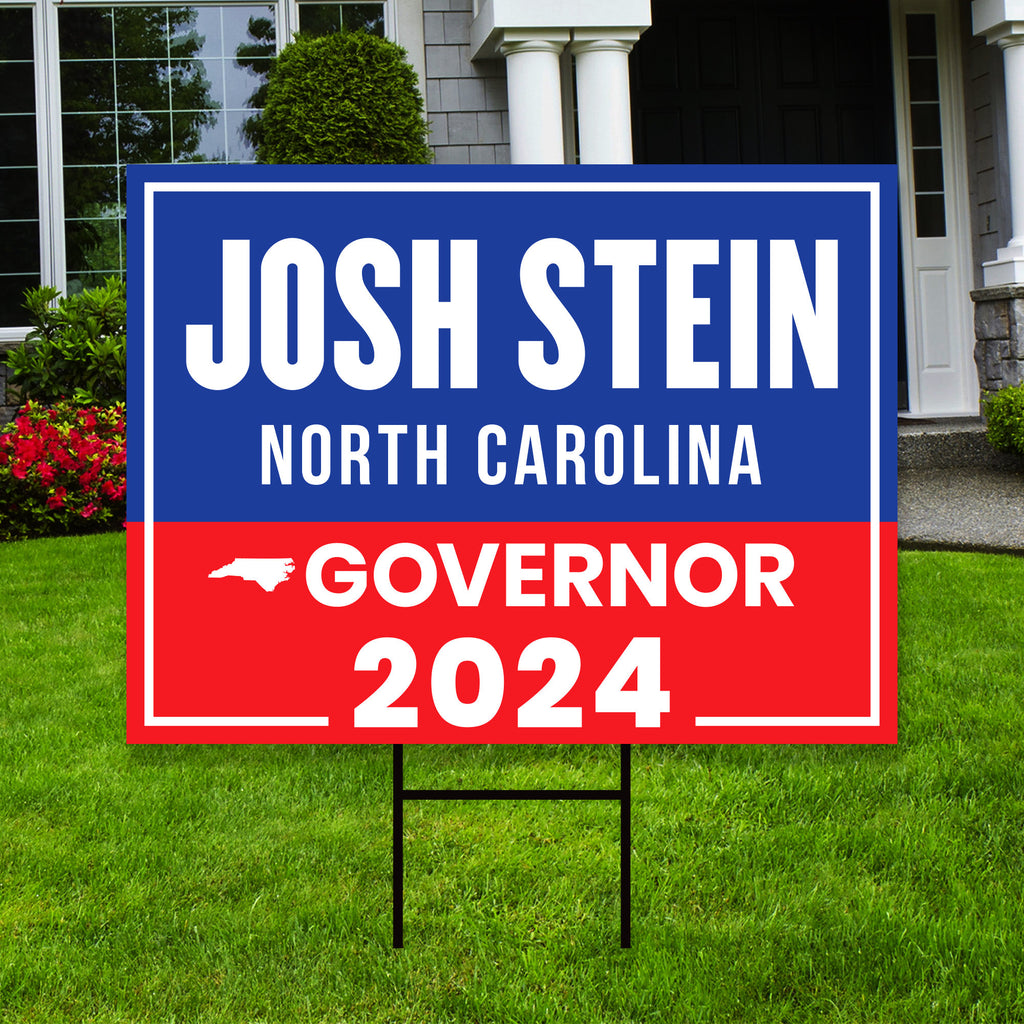 Josh Stein For North Carolina Governor Yard Sign - Coroplast 2024 Governor Elections Race Red White & Blue Yard Sign with Metal H-Stake