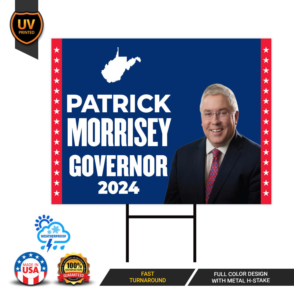 Patrick Morrisey For West Virginia Governor Yard Sign - Coroplast 2024 Governor Elections Race Red White & Blue Yard Sign with Metal H-Stake