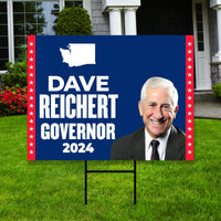 Dave Reichert For Washington Governor Yard Sign - Coroplast 2024 Governor Elections Race Red White & Blue Yard Sign with Metal H-Stake