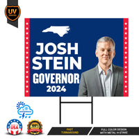 Josh Stein For North Carolina Governor Yard Sign - Coroplast 2024 Governor Elections Race Red White & Blue Yard Sign with Metal H-Stake