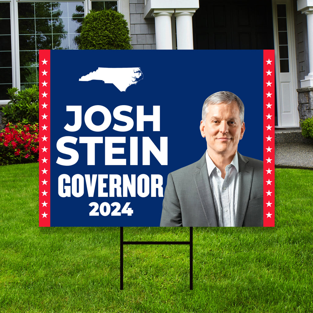 Josh Stein For North Carolina Governor Yard Sign - Coroplast 2024 Governor Elections Race Red White & Blue Yard Sign with Metal H-Stake