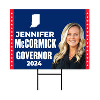 Jennifer McCormick For Indiana Governor Yard Sign - Coroplast 2024 Governor Elections Race Red White & Blue Yard Sign with Metal H-Stake