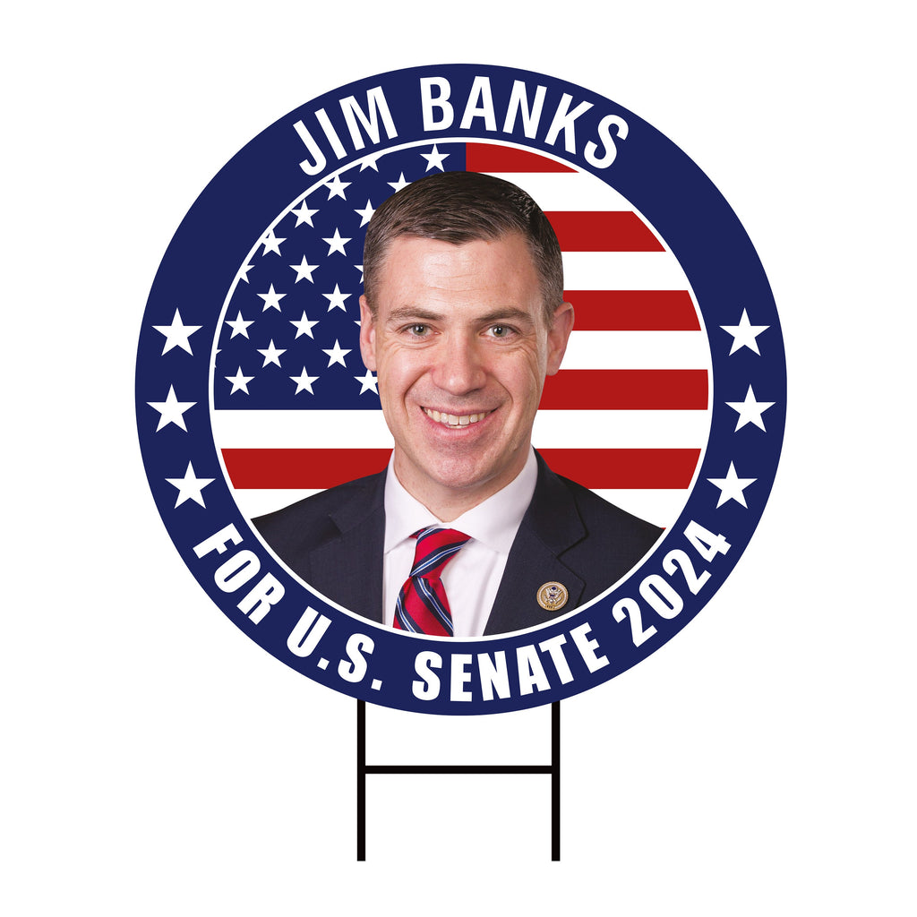 Jim Banks US Senate Yard Sign - Coroplast US Senate Election Indiana 2024 Race Red White & Blue Yard Sign with Metal H-Stake