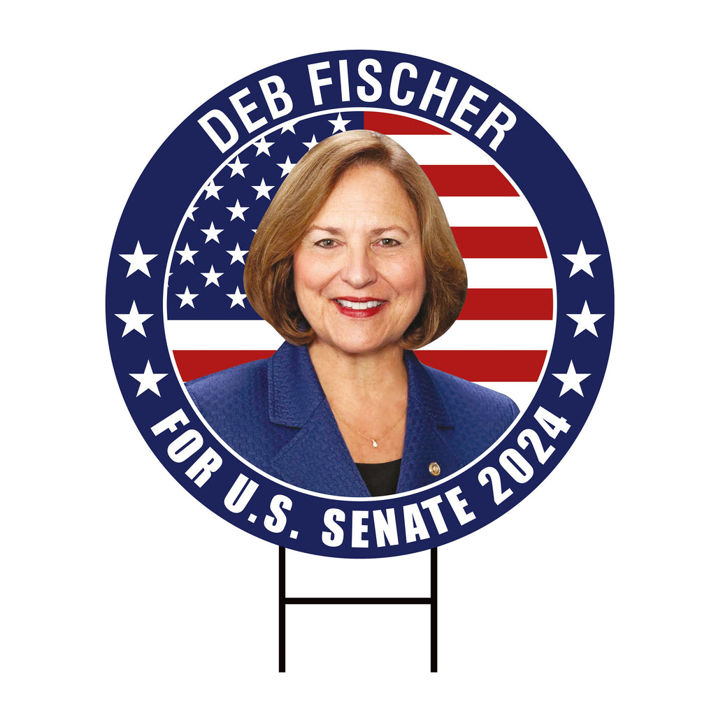 Deb Fischer US Senate Yard Sign - Coroplast US Senate Election Nebraska 2024 Race Red White & Blue Yard Sign with Metal H-Stake