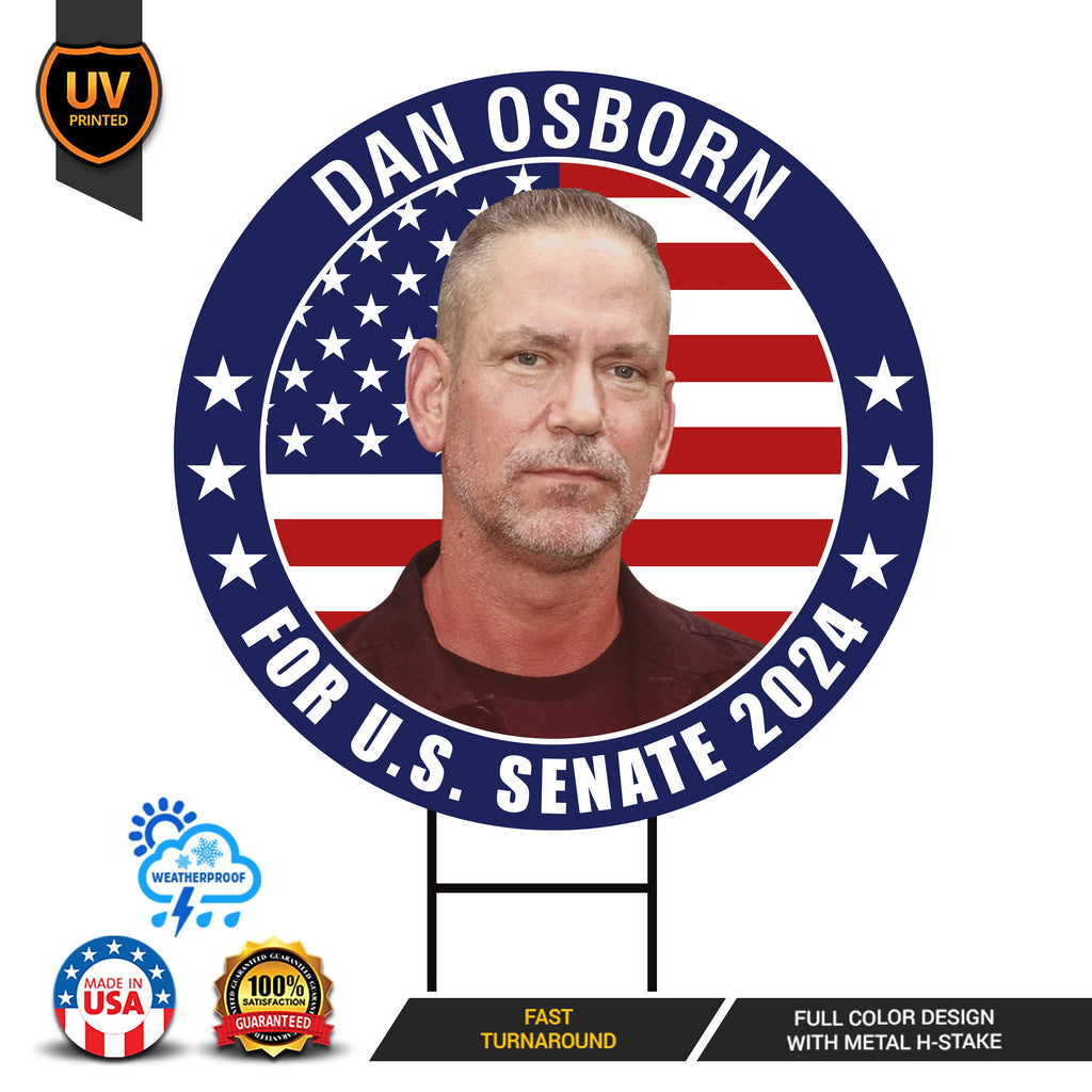 Dan Osborn US Senate Yard Sign - Coroplast US Senate Election Nebraska 2024 Race Red White & Blue Yard Sign with Metal H-Stake