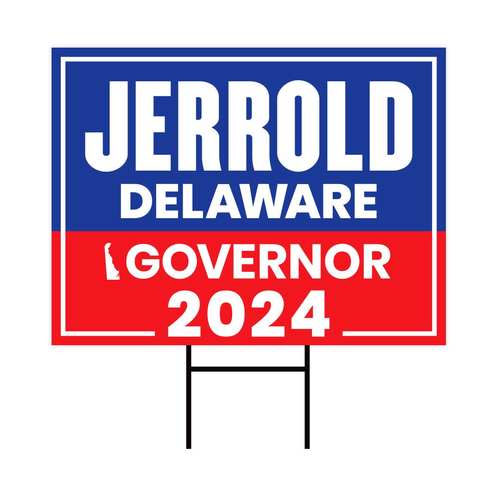 Jerrold Price For Delaware Governor Yard Sign - Coroplast 2024 Governor Elections Race Red White & Blue Yard Sign with Metal H-Stake