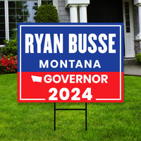 Ryan Busse For Montana Governor Yard Sign - Coroplast 2024 Governor Elections Race Red White & Blue Yard Sign with Metal H-Stake