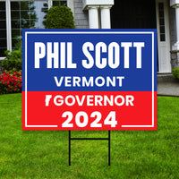 Phil Scott For Vermont Governor Yard Sign - Coroplast 2024 Governor Elections Race Red White & Blue Yard Sign with Metal H-Stake