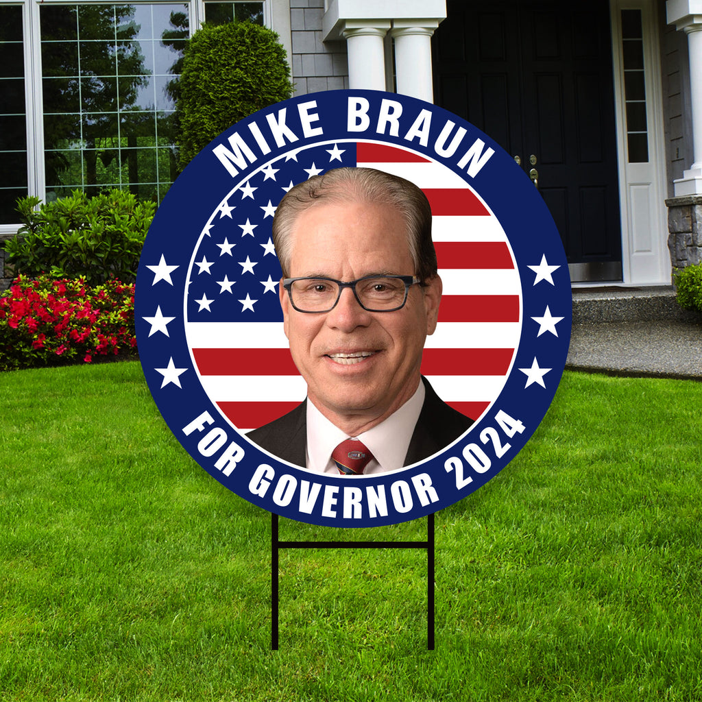 Mike Braun For Indiana Governor Yard Sign - Coroplast 2024 Governor Elections Race Red White & Blue Yard Sign with Metal H-Stake