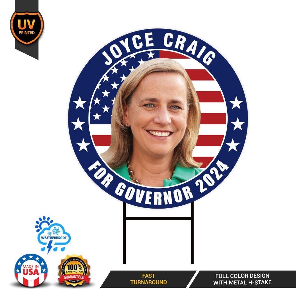 Joyce Craig For New Hampshire Governor Yard Sign - Coroplast 2024 Governor Elections Race Red White & Blue Yard Sign with Metal H-Stake