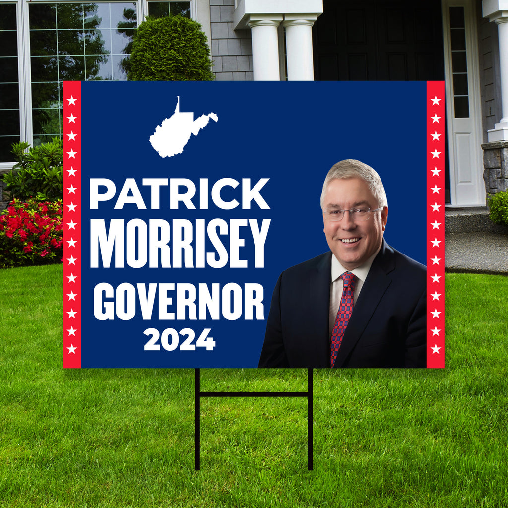 Patrick Morrisey For West Virginia Governor Yard Sign - Coroplast 2024 Governor Elections Race Red White & Blue Yard Sign with Metal H-Stake